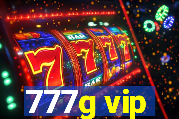 777g vip